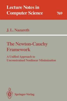 The Newton-Cauchy Framework 1