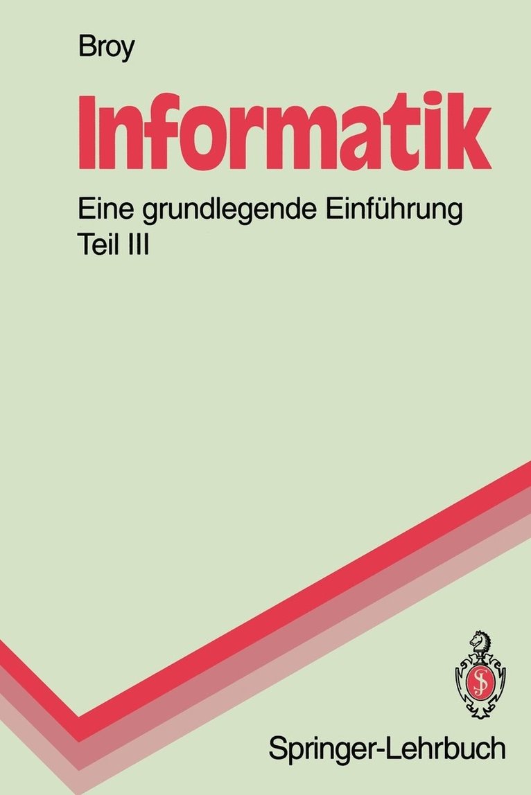 Manfred Broy - Informatik. Eine grundlegende Einführung, Häftad