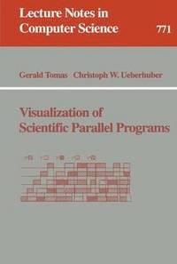 bokomslag Visualization of Scientific Parallel Programs