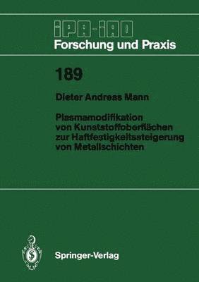 bokomslag Plasmamodifikation von Kunststoffoberflächen zur Haftfestigkeitssteigerung von Metallschichten