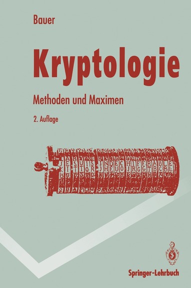 Friedrich L. Bauer - Kryptologie, Häftad