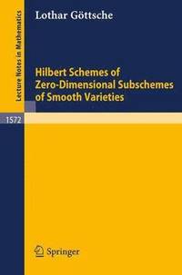 bokomslag Hilbert Schemes of Zero-Dimensional Subschemes of Smooth Varieties