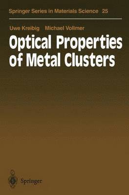Optical Properties of Metal Clusters 1