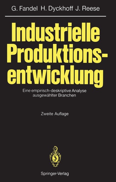 Günter Fandel, Harald Dyckhoff, Joachim Reese - Industrielle Produktionsentwicklung, Häftad