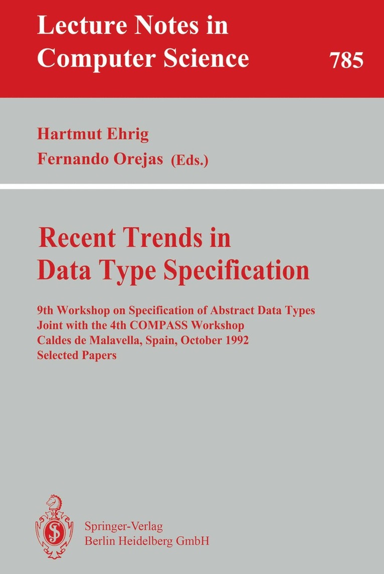 Hartmut Ehrig, Fernando Orejas - Recent Trends in Data Type Specification, Häftad