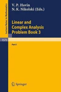 bokomslag Linear and Complex Analysis Problem Book 3