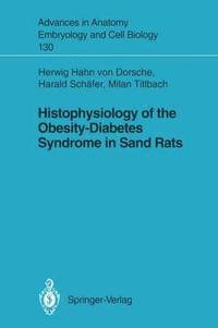 bokomslag Histophysiology of the Obesity-Diabetes Syndrome in Sand Rats