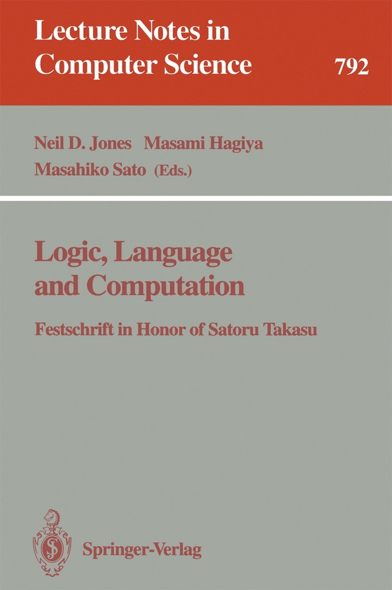Neil Jones, Masami Hagiya, Masahiko Sato - Logic, Language and Computation, Häftad