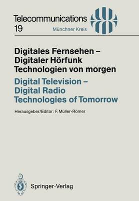 bokomslag Digitales Fernsehen - Digitaler Hörfunk Technologien von morgen / Digital Television - Digital Radio Technologies of Tomorrow