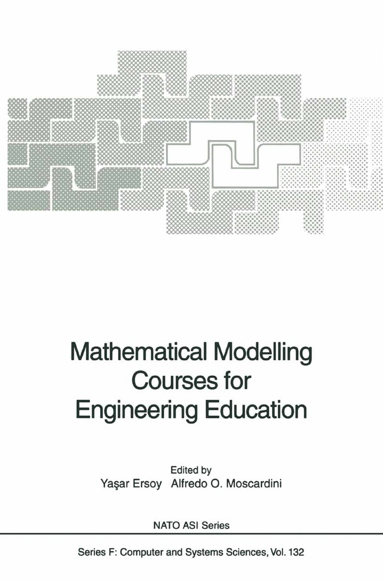 Yasar Ersoy, Alfredo O. Moscardini - Mathematical Modelling Courses for Engineering Education, Inbunden