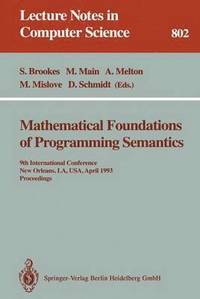 bokomslag Mathematical Foundations of Programming Semantics