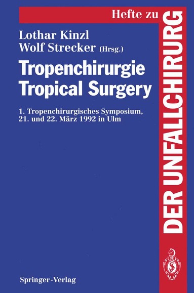 L. Kinzl, W. Strecker - Tropenchirurgie Tropical Surgery, Häftad