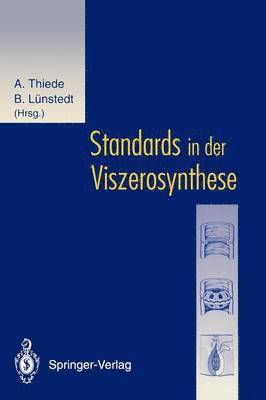 Standards in der Viszerosynthese 1