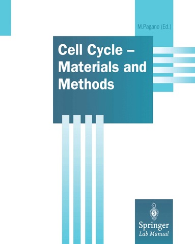 Michele Pagano - Cell Cycle - Materials and Methods, Häftad