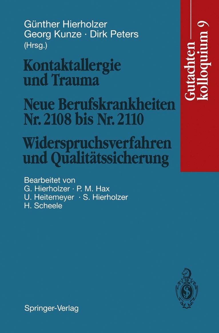 Kontaktallergie und Trauma Neue Berufskrankheiten Nr. 2108 bis Nr. 2110. Widerspruchsverfahren und Qualittssicherung 1