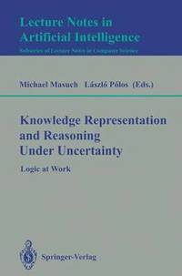 bokomslag Knowledge Representation and Reasoning Under Uncertainty