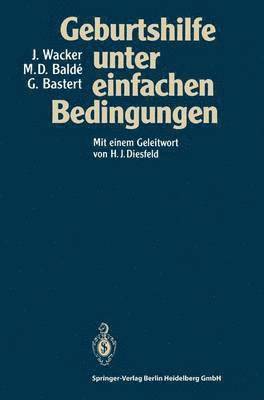 Jürgen Wacker, M.Dioulde Balde, Gunther Bastert, M. Dioulde Balde - Geburtshilfe unter einfachen Bedingungen, Häftad