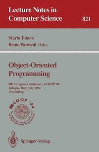 bokomslag ECOOP '94 - Object-Oriented Programming