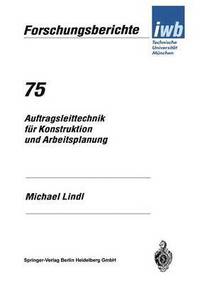 bokomslag Auftragsleittechnik fr Konstruktion und Arbeitsplanung