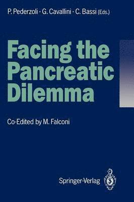 Facing the Pancreatic Dilemma 1