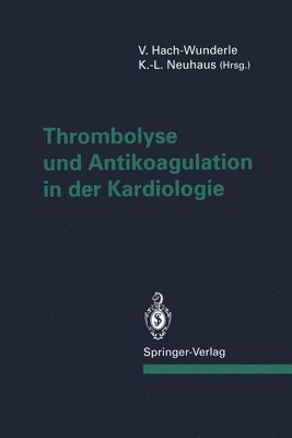 Thrombolyse und Antikoagulation in der Kardiologie 1