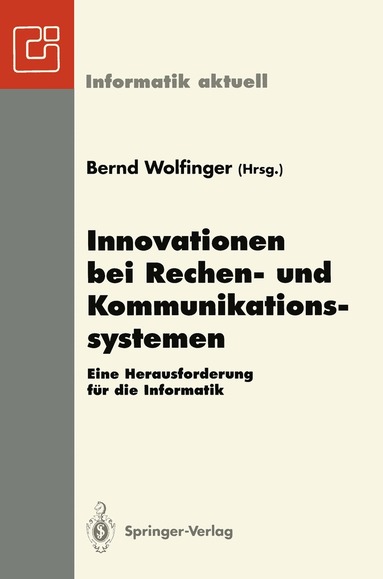 Bernd Wolfinger - Innovationen bei Rechen- und Kommunikationssystemen, Häftad