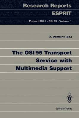 bokomslag The OSI95 Transport Service with Multimedia Support