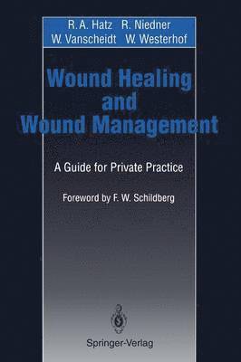 Wound Healing and Wound Management 1