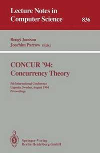 bokomslag CONCUR '94: Concurrency Theory