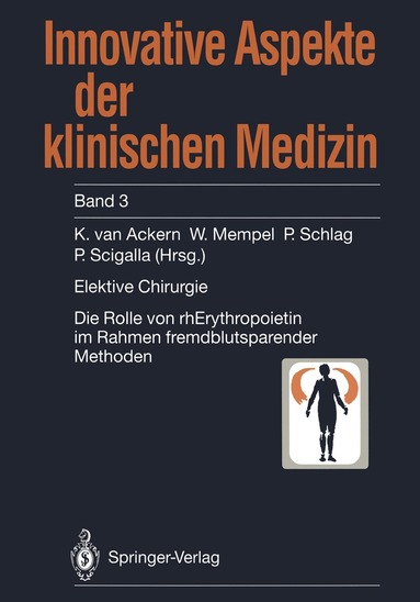K.van Ackern, W. Mempel, P. Schlag, P. Scigalla - Elektive Chirurgie, Häftad