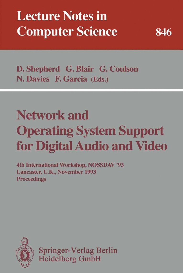 Doug Shepherd, Gordon Blair, Geoff Coulson, Nigel Davies, Francisco Garcia - Network and Operating System Support for Digital Audio and Video, Häftad