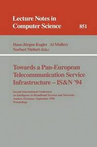 bokomslag Towards a Pan-European Telecommunication Service Infrastructure - IS&N '94