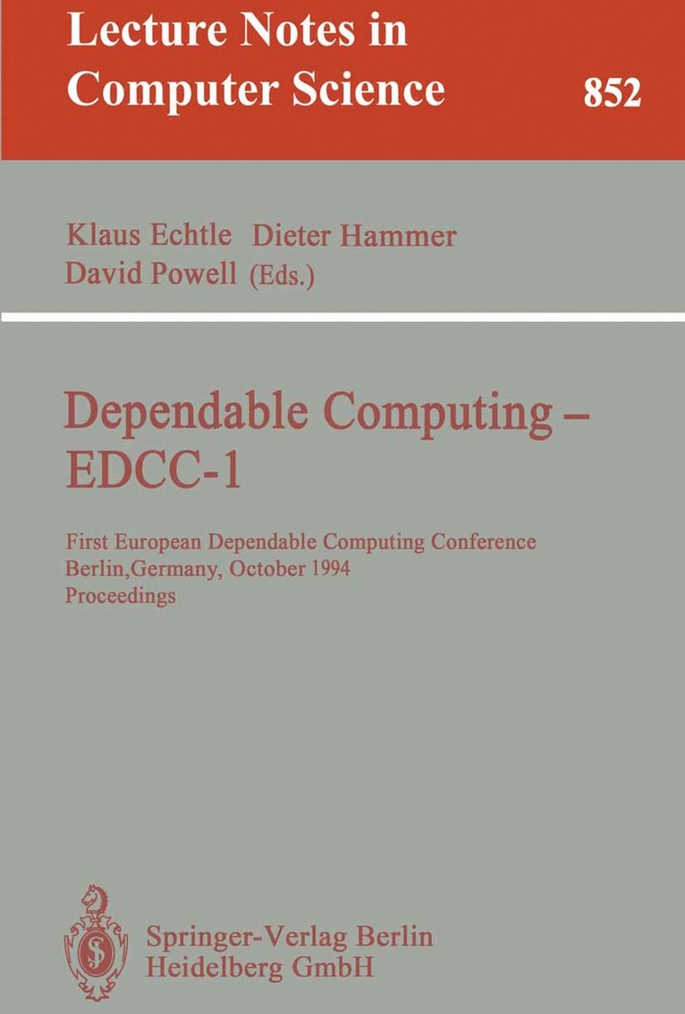 Klaus Echtle, Dieter Hammer, David Powell - Dependable Computing - EDCC-1, Häftad