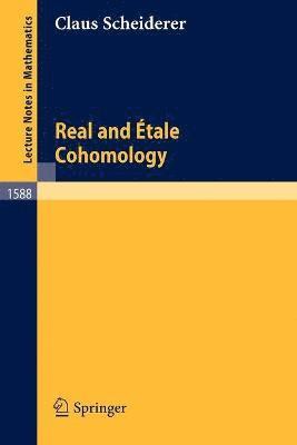 Real and Etale Cohomology 1
