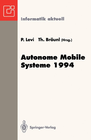 Paul Levi, Thomas Bräunl - Autonome Mobile Systeme 1994, Häftad