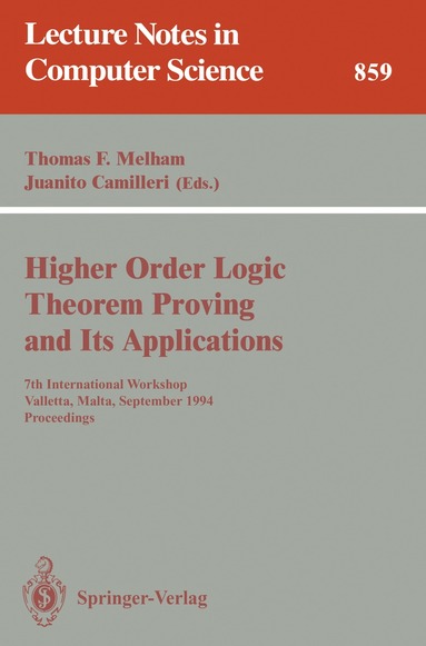 Thomas F. Melham, Juanito Camilleri - Higher Order Logic Theorem Proving and Its Applications, Häftad