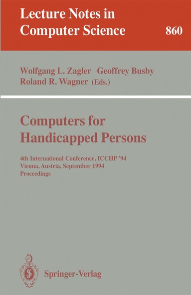 Wolfgang L. Zagler, Geoffrey Busby, Roland Wagner - Computers for Handicapped Persons, Häftad