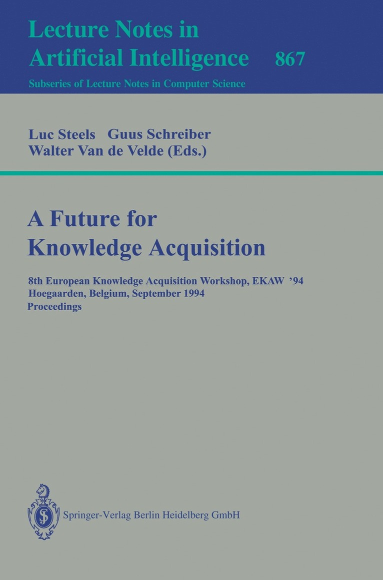 A Future for Knowledge Acquisition 1