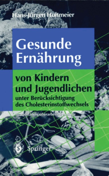 H.-J. Holtmeier - Gesunde Ernährung von Kindern und Jugendlichen, Häftad