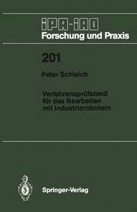 bokomslag Verfahrensprüfstand für das Bearbeiten mit Industrierobotern