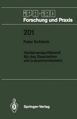 bokomslag Verfahrensprfstand fr das Bearbeiten mit Industrierobotern