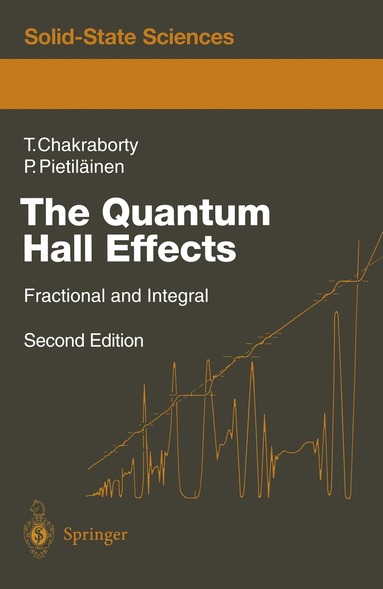 Tapash Chakraborty, Pekka Pietiläinen - Quantum Hall Effects, Häftad