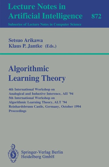 Setsuo Arikawa, Klaus P. Jantke - Algorithmic Learning Theory, Häftad