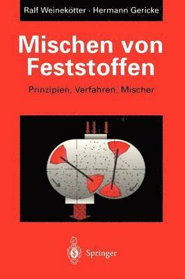 Ralf Weinekötter, Hermann Gericke - Mischen von Feststoffen, Häftad