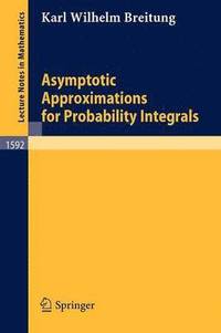 bokomslag Asymptotic Approximations for Probability Integrals