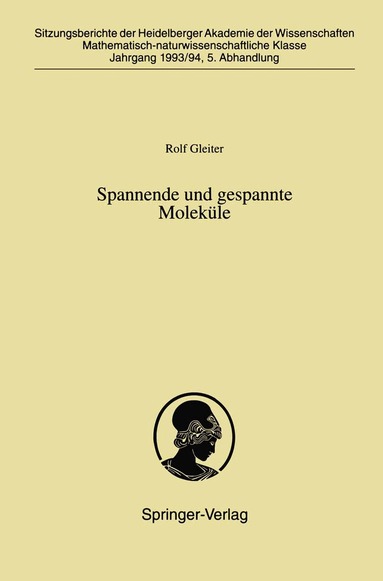 Rolf Gleiter - Spannende und gespannte Moleküle, Häftad