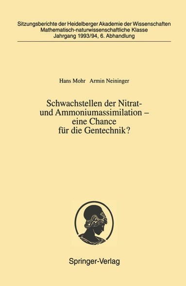 Hans Mohr, Armin Neininger - Schwachstellen der Nitrat- und Ammoniumassimilation — eine Chance für die Gentechnik?, Häftad