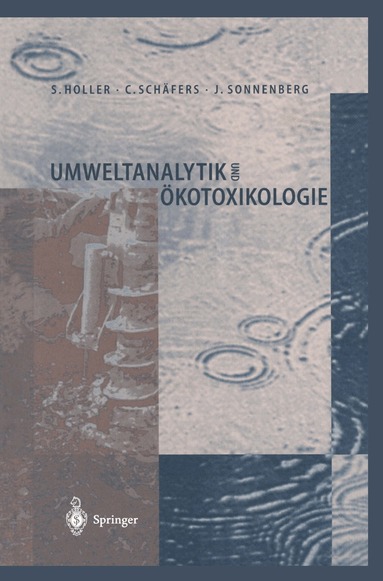 Stephan Holler, Christoph Schäfers, Joachim Sonnenberg - Umweltanalytik und Ökotoxikologie, Inbunden