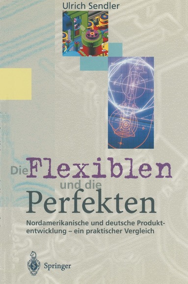 bokomslag Die Flexiblen und die Perfekten