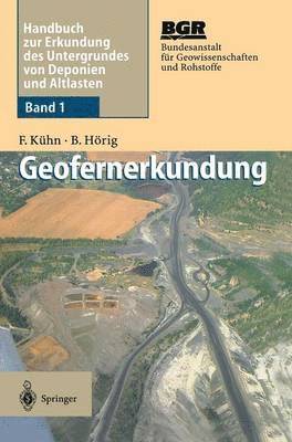 Friedrich Kühn, Bernhard Hörig, Bundesanstalt für Geowissenschaften und Rohstoffe, Bundesanstalt Für Geowissenschaften Und, Friedrich Kühn, Bernhard Hörig, Bundesanstalt Für Geowissenschaften Und Rohstoffe - Geofernerkundung, Inbunden